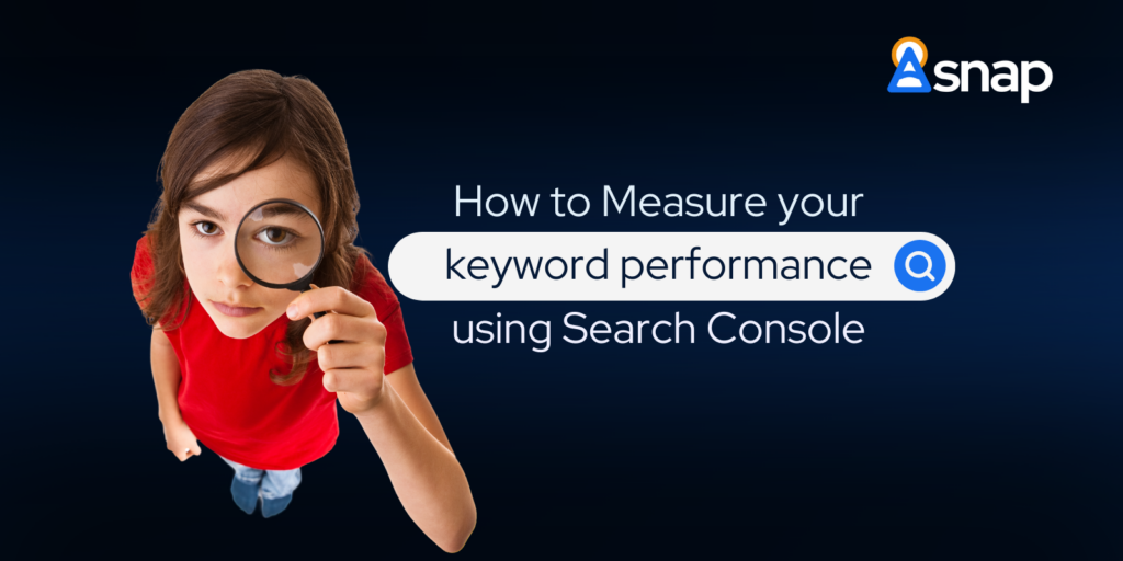 how to measure your keyword performance using search console